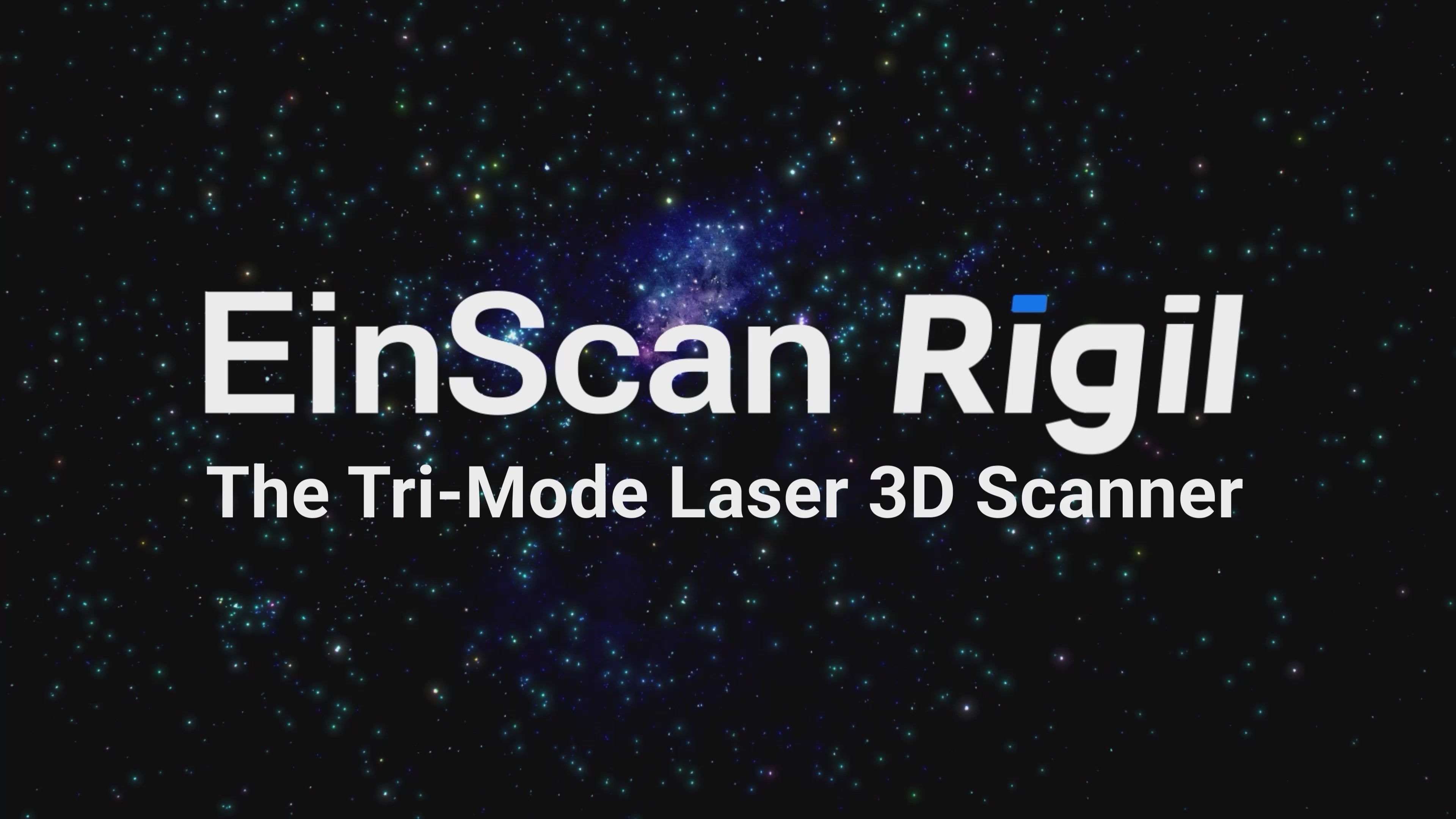 Load video: EinScan Rigil | The Tri-Mode Laser 3D scanner